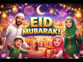 Eid Is Here 🌙 | Beautiful Eid Mubarak Nasheed 2026 | Islamic Eid Song | Eid al-Fitr and Eid al-Adha