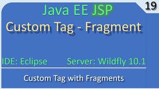 JSP Custom Tag \u0026 Fragment Attribute | Java EE JSP Tutorial #19