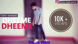 DHEEME DHEEME | Tony Kakkar ft. Neha Sharma | Neha Kakkar | Dance Video | Choreography |