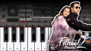 Filhaal 2 Full Song | Filhaal 2 Mohabbat | Filhaal 2 Piano Tutorial | B Praak | Filhaal 2 Org Piano