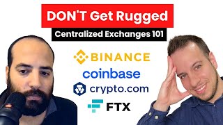 How to use Centralized Exchanges the RIGHT way