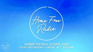 Home Free Radio | February 14, 2025