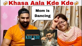 Reaction | Khasa Aala Chahar | Kde Kde ( Official Video )  | Dj Sky | Haryanvi Songs