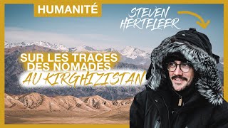 # Humanity | S1E1 In Kyrgyzstan with Steven Herteleer