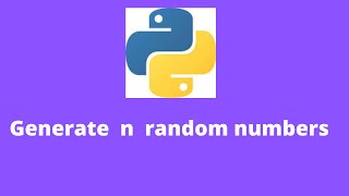 Python program to generates n random numbers in given range