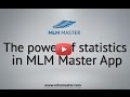 The power of statistics in the MLM Master application!