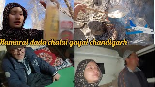 Hamarai dada chalai gayai chandigarh 🛫||Jumma Mubarak 🤲||ladakhi youtuber