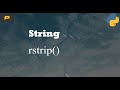 Python String - rstrip()