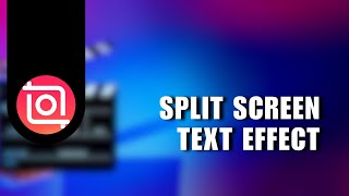 ❤️ TUTORIAL: Split Screen Text Effect YouTube Intro Tutorial (InShot Tutorial) | Full How To