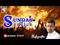 🔴Live || SUNDAY SERVICE || Pr.F.AUGUSTIN || NEW SONGS || GSD MINISTRY  || @LIVE