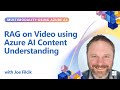 RAG on Video using Azure AI Content Understanding