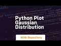 python plot gaussian distribution