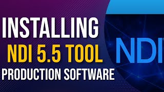 INSTALLING NDI 5 5 TOOLS