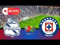 EN VIVO - PUEBLA VS CRUZ AZUL | Mexican Liga BBVA MX 2024 | FULL MATCH | PES 21 Simulation