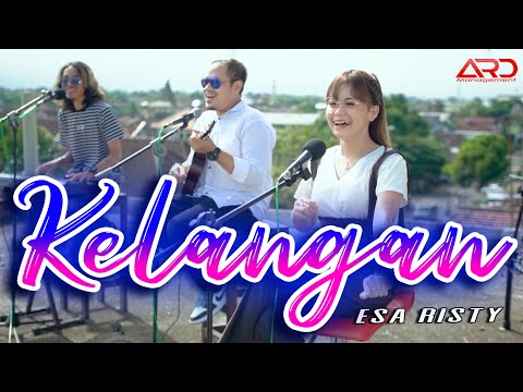 Download Lagu Esa Risty Kelangan Mp3