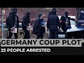 Germany says it foiled a far-right plot to ‘overthrow state’