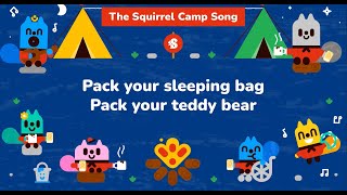 The Squirrel Camp Song