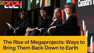 The Rise of Megaprojects: Ways to Bring Them Back Down to Earth