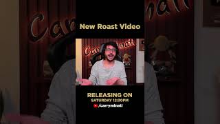 New Roast Video releasing on 16th March at 12:30 pm.          #carryminati #carryminatiroast