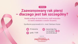 Webinar | Zaawansowany rak piersi – dlaczego jest tak szczególny?