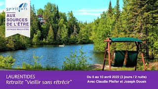 Retraite dans les Laurentides \