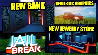 Jailbreak NEW BANK & JEWELRY STORE ROBBERY! (New Update Revealed) | Roblox Jailbreak