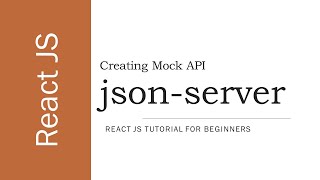 #11 - Creating Mock/Fake API using Json Server