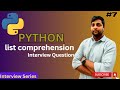 List Comprehension Interview Question |  Python Interview Series | Coding Interview For Data Science