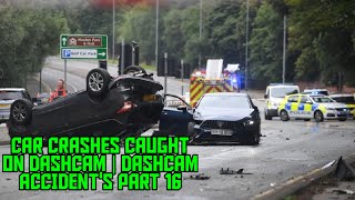 CAR CRASH CAUGHT ON DASHCAM | DASH CAM ACCIDENTS PART 16