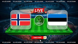 Norway U19 vs Estonia U19 |🔴Live Match Today⚽🎬