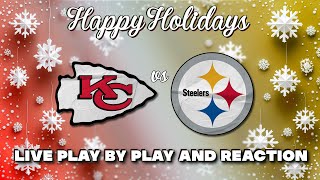 Chiefs vs Steelers Live Play by Play \u0026 Reaction