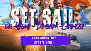 Set Sail on Your Dream Career: Your Adventure Starts Here!