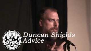 Duncan Shields - Advice