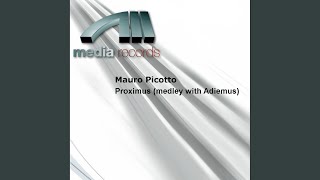 Proximus Medley With Adiemus (Picotto Mix Proximus)