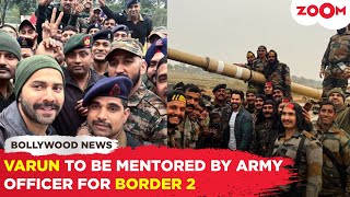 Varun Dhawan gets Army officer's GUIDANCE for his Jawan role in Border 2 | INSIDE Details