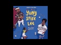 Darnell Williams - Yung Spike Lee feat. Casey Veggies (Audio)