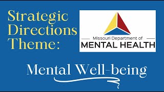 DMH Strategic Directions-Mental Well-being