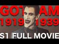 GOTHAM 1919-1939 S1 Full Movie