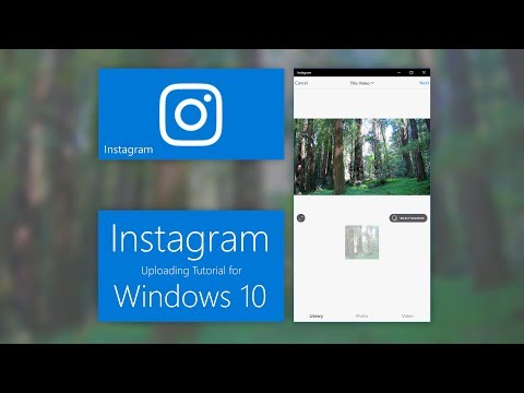 How To Upload Photos / Videos To Instagram (Windows 10) How To Upload Photos / Videos To Instagram (Windows 10)