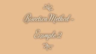 Non Linear Optimization Bisection Method Example 2