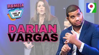 Darian Vargas “Sin titubeos” en Pamela todo un Show