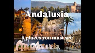 Must see in Andalusia: Granada, Sevilla, Malaga, Marbella