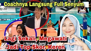 MEGAWATI BIKIN COACHNYA FULL SENYUM, MEGAWATI SEKALI LAGI JADI TOP SKOR‼️MALAYSIAN REACTION