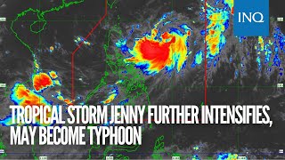 Tropical Storm Jenny further intensifies, may become typhoon