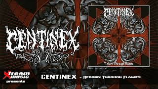 CENTINEX - Reborn Through Flames [1998-2022] (Full Album)