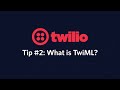 What is TwiML? - Twilio Tip #2