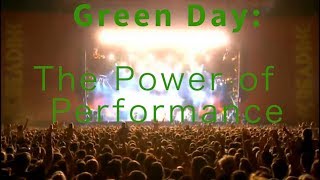 Green Day: The Power of Performance