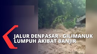 Banjir Bandang Terjang Jembrana Bali Disebut Jadi Banjir Paling Besar dalam Beberapa Tahun Terakhir