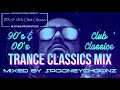 Trance Classics - Mixed By SpooneyChoonz