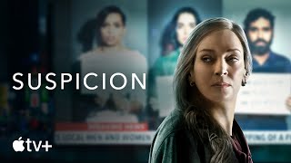 Suspicion — Official Trailer | Apple TV